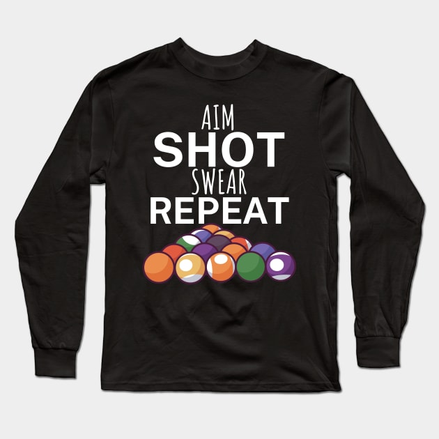 Aim shot swear repeat Long Sleeve T-Shirt by maxcode